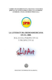 La Literatura Iberoamericana En El 2000: Balances, Perspectivas Y Prospectivas (Aquilafuente)