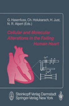 Cellular and Molecular Alterations in the Failing Human Heart