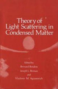 Theory of Light Scattering in Condensed Matter: Proceedings of the First Joint USA-USSR Symposium
