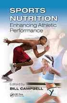 Sports nutrition : enhancing athletic performance