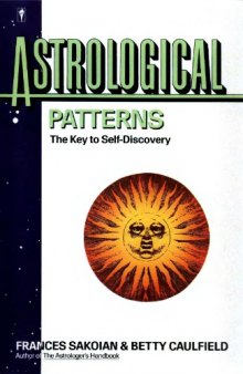 Astrological Patterns: The Key to Self Discovery