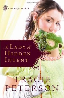 Lady of Hidden Intent, A  