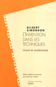 L'invention dans les techniques: Cours et conférences