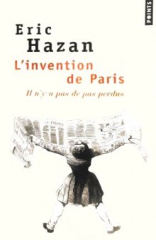 L'invention de Paris : Il n'y a pas de pas perdus