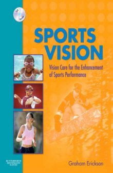 Sports Vision. Vision Care for the Enhancement of Sports Performance