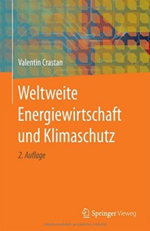Weltweite Energiewirtschaft und Klimaschutz (German Edition)