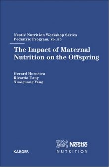 The Impact Of Maternal Nutrition On The Offspring 