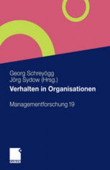Verhalten in Organisationen: Managementforschung 19