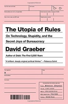 The utopia of rules : on technology, stupidity, and the secret joys of bureaucracy