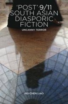 ‘Post’-9/11 South Asian Diasporic Fiction: Uncanny Terror