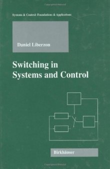 Switching in Systems and Control