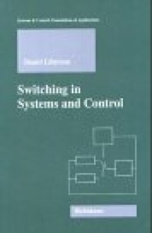 Switching in Systems and Control (Systems & Control)