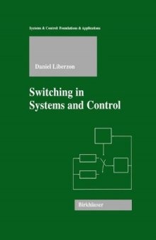 Switching in Systems and Control (Systems & Control)  