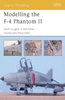 Modelling the F-4 Phantom II (Osprey Modelling 3)