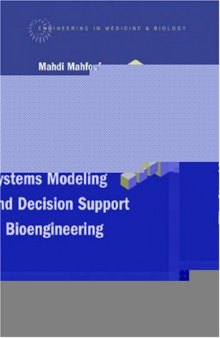 Intelligent Systems Modeling And Decision Support in Bioengineering
