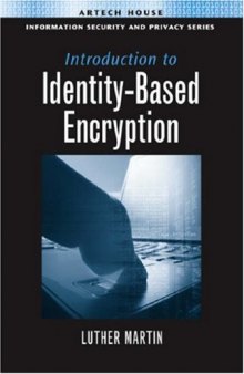Introduction to Identity-Based Encryption (Information Security and Privacy Series)