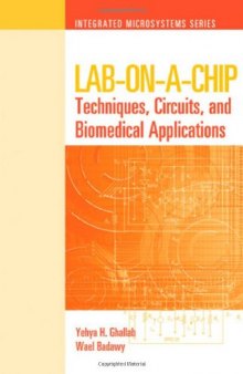 Lab-on-a-chip: Techniques, Circuits, and Biomedical Applications