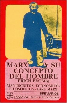 Marx y su concepto del hombre (Filosofa) (Spanish Edition)