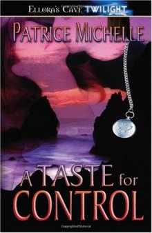 Kendrians: A Taste for Control (Book 3)