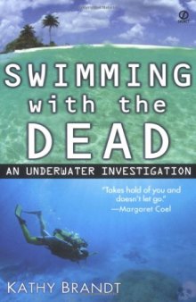 Swimming with the Dead: An Underwater Investigation  