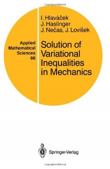 Solution of Variational Inequalities in Mechanics