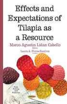 Effects and expectations of tilapia as a resource