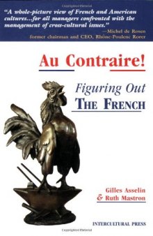 Au contraire!: figuring out the French