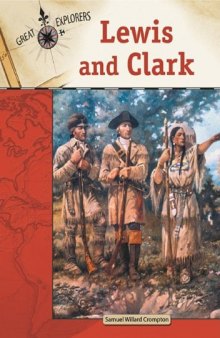 Lewis and Clark (Great Explorers)