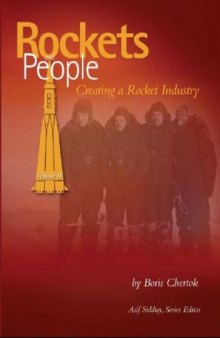 Rockets and People: Creating a rocket industry