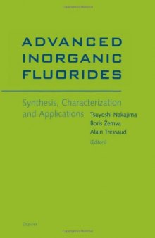 Advanced Inorganic Fluorides: Synthesis, Characterization and Applications