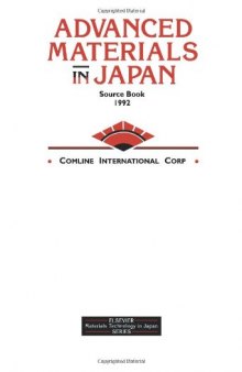 Advanced Materials in Japan. Source Book 1992