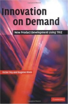 Innovation on demand: New product development using TRIZ