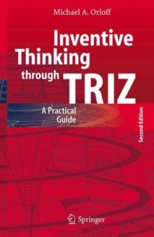 Inventive Thinking through TRIZ: A Practical Guide, Second Edition