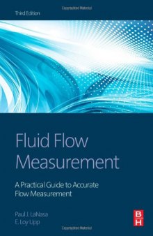 Fluid Flow Measurement. A Practical Guide to Accurate Flow Measurement