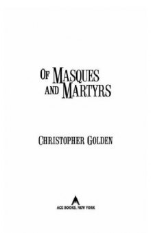Of Masques and Martyrs   