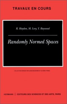 Randomly Normed Spaces (Travaux en Cours, #41)  