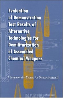 Evaluation of Demonstration Test Results of Alternative Technologies for Demilitarization of Assembled Chemical Weapons: A Supplemental Review for Demonstration II