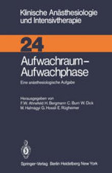 Aufwachraum — Aufwachphase: Eine anästhesiologische Aufgabe