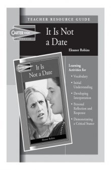 It Is Not a Date Teacher Resource Guide (Carter High Chronicles (Highinterest Readers))