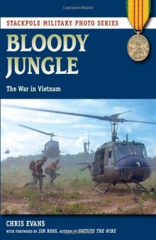 Bloody jungle : the war in Vietnam