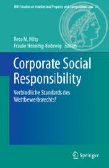 Corporate Social Responsibility: Verbindliche Standards des Wettbewerbsrechts?