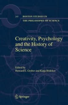 Creativity, Psychology and the History of Science (Boston Studies in the Philosophy of Science, Vol. 245)