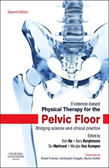 Evidence-Based Physical Therapy for the Pelvic Floor: Bridging Science and Clinical Practice, 2e