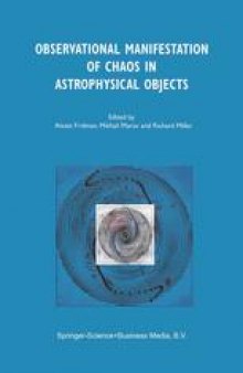 Observational Manifestation of Chaos in Astrophysical Objects: Invited talks for a workshop held in Moscow, Sternberg Astronomical Institute, 28–29 August 2000