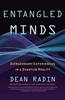 Entangled minds: extrasensory experiences in a quantum reality