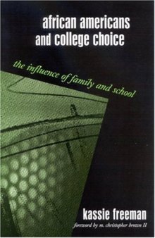 African Americans and College Choice: The Influence of Family and School