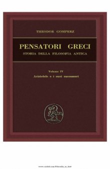 Pensatori greci. Vol. IV: Aristotele e i suoi successori