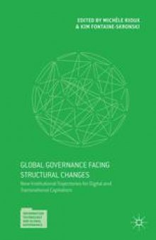 Global Governance Facing Structural Changes: New Institutional Trajectories for Digital and Transnational Capitalism