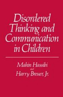 Disordered Thinking and Communication in Children