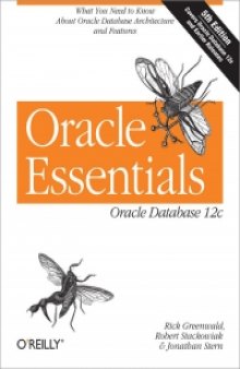 Oracle Essentials, 5th Edition: Oracle Database 12c